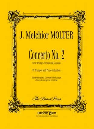 J.M. Molter: Concerto No. 2, TrpStrBc (Part.)