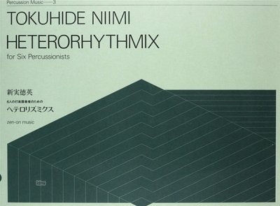 N. Tokuhide: Heterorhythmix (Part.)