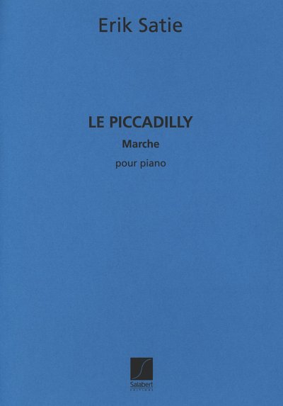 E. Satie: Le Piccadilly, Klav