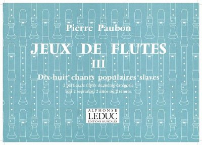 P. Paubon: Jeux de Flûtes Vol.3 (Part.)