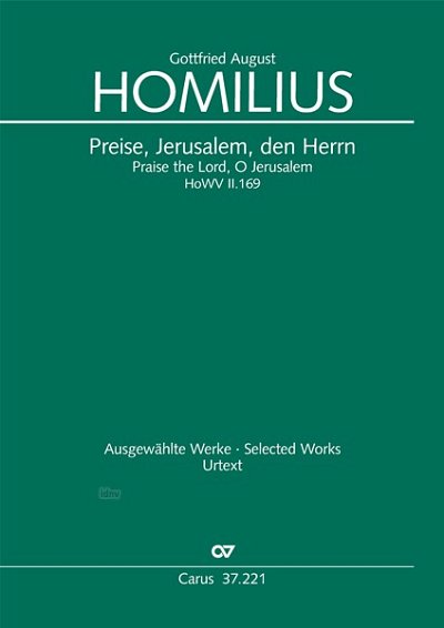 G.A. Homilius: Preise, Jerusalem, den Herrn HoWV II.169