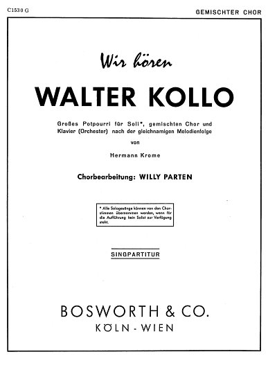 Wir hören Walter Kollo, Gch;Klav (Chpa)