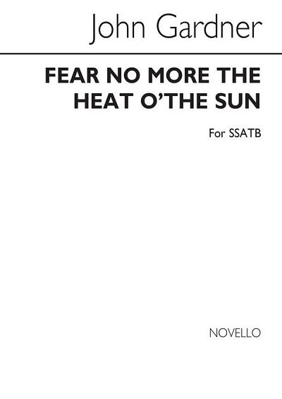 J. Gardner: Fear No More The Heat O' The Sun (Cymbeline) Op.71