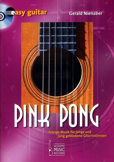 Nienaber, Gerald: Pink Pong Fetzige Musik fuer junge und jun