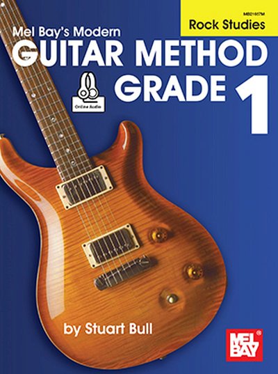 S. Bull: Modern Guitar Method Grade 1 Rock , Git (+OnlAudio)