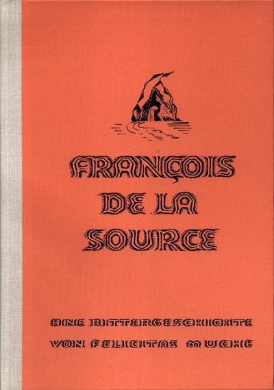 F. Muche: Francois de la Source (Bu)