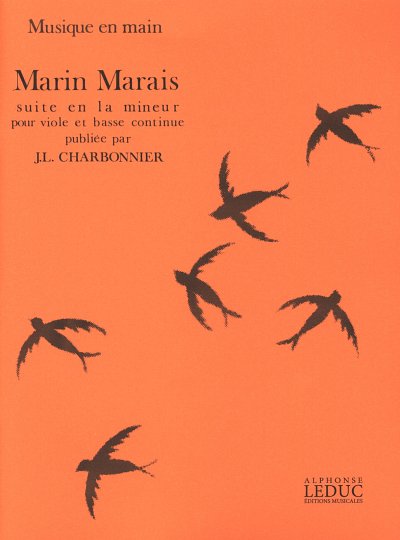 M. Marais: Marin Marais: Suite in a minor, Vdg (Part.)