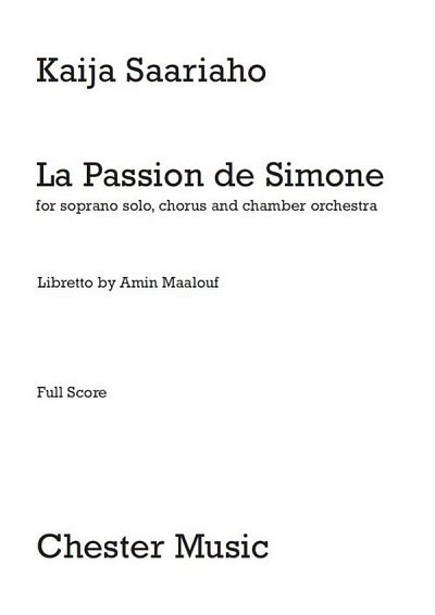 K. Saariaho: La Passion de Simone, GesGchOrch (Part.)