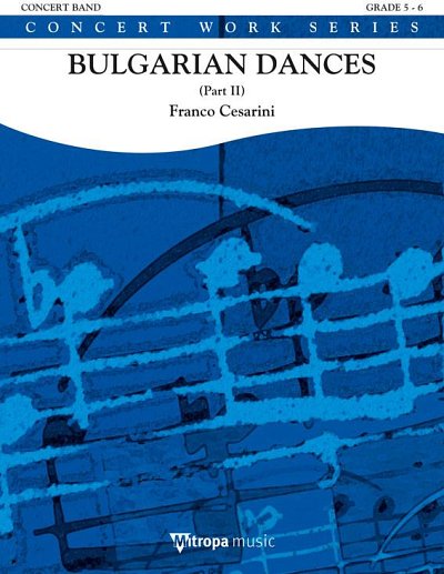 F. Cesarini: Bulgarian Dances (Part II) op. 4, Blaso (Part.)