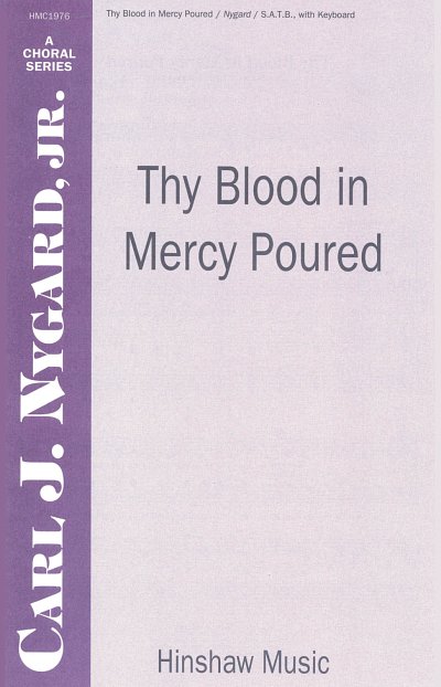 Thy Blood in Mercy Poured (Chpa)