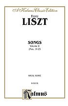DL: Liszt: Songs, Volume II, Nos. 14-25 (Italian or German)