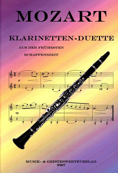 W.A. Mozart: Fruehe Klarinetten Duette