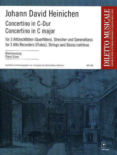 J.D. Heinichen: Concertino in C-Dur, 3AbflStroBc (KA+3St)