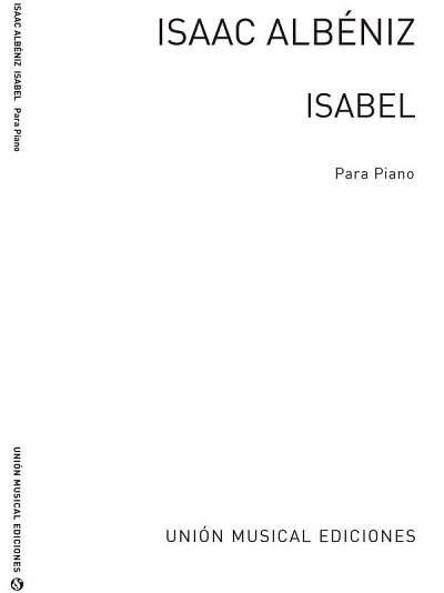 I. Albéniz: Isabel No1 From Mazurkas De Salon Op 66 For Piano
