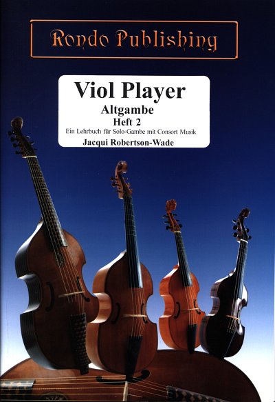 J. Robertson-Wade: Viol Player 2, Vdg (+4CDs)