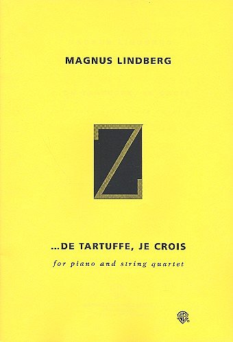 M. Lindberg: De Tartuffe, je crois