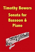 T. Bowers: Sonata For Bassoon And Piano
