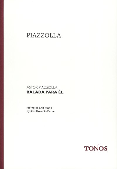 A. Piazzolla: Balada Para El