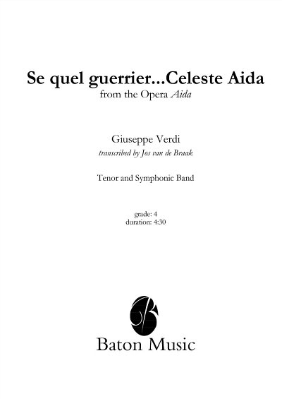 G. Verdi: Se quel guerrier....Celeste Aida (Pa+St)