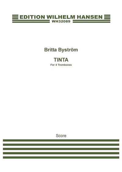 B. Byström: Tinta - For Four Trombones, 4Pos (Part.)