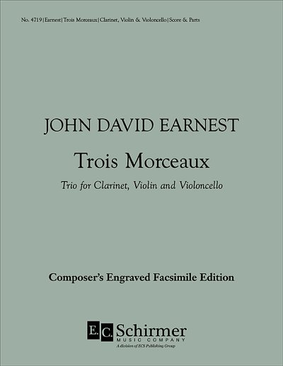 J.D. Earnest: Trois Morceaux (Pa+St)