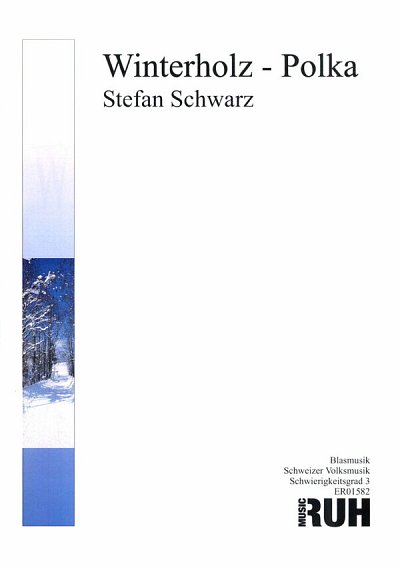 S. Schwarz: Winterholz-Polka, Blaso (Pa+St)