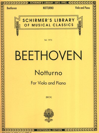 L. van Beethoven: Notturno For Viola And Piano Centennial Edition