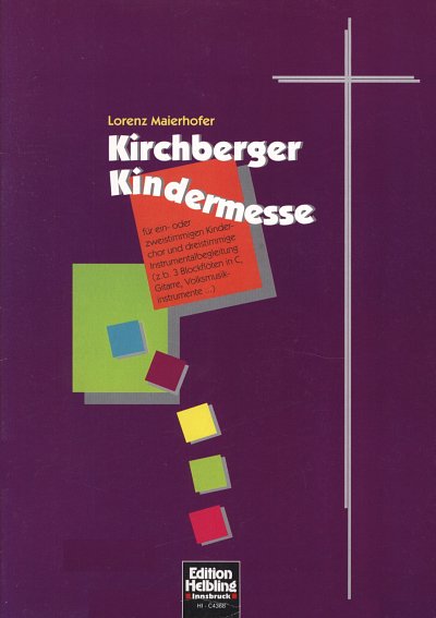 L. Maierhofer: Kirchberger Kindermesse