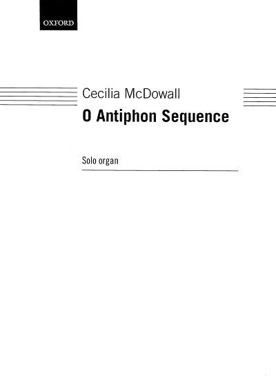 C. McDowall: O Antiphon Sequence, Org