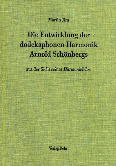M. Jira: Die Entwicklung der dodekaphonen Harmonik Arno (Bu)