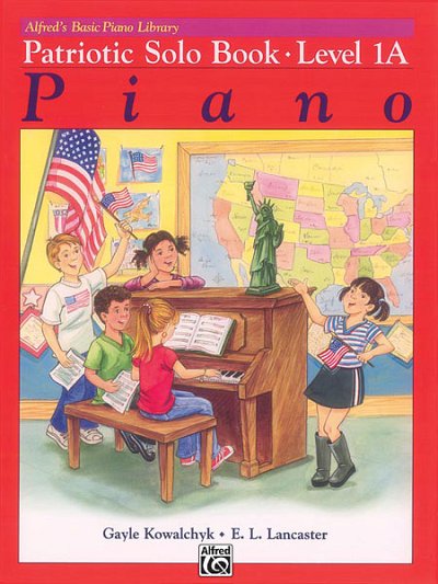Basic Piano Course: Patriotic Solo Book 1A