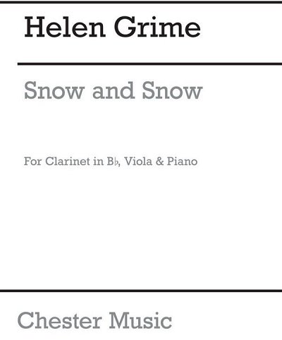 H. Grime: Snow And Snow (Pa+St)