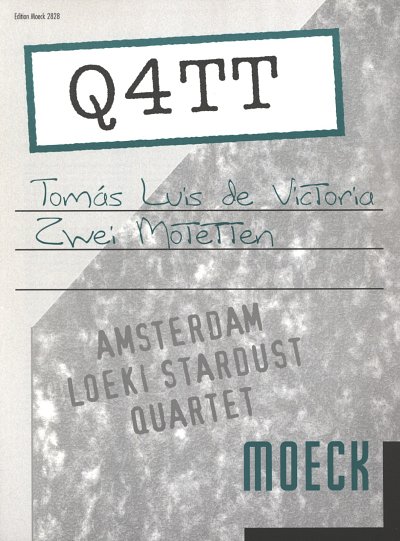 T.L. de Victoria: 2 Motetten - Q4tt