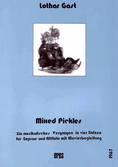 Gast Lothar: Mixed Pickles
