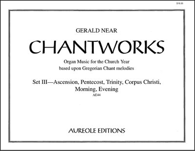 Chantworks, Set III, Org