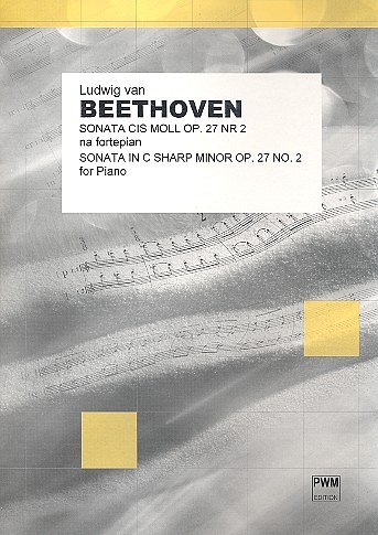 L. v. Beethoven: Sonata In C sharp minor Op. 27 No. 2, Klav