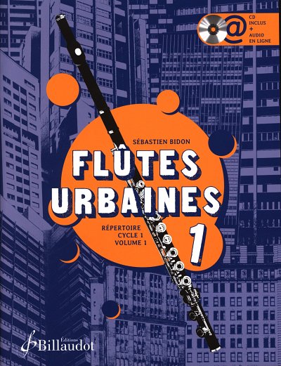 S. Bidon: Flûtes urbaines 1, Fl (+CDOnlAudio)