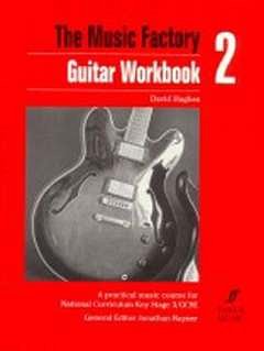 Hughes D.: Music Factory Guitar Workbook 2