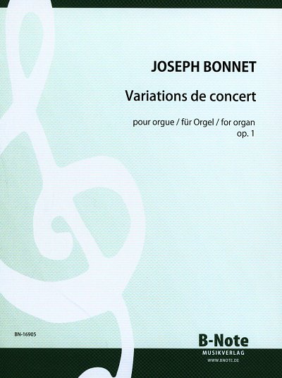 J. Bonnet: Variations de Concert fuer Orgel op.1, Org
