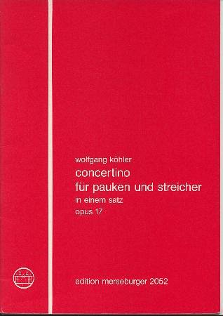 W. Köhler: Concertino für Pauken und Streich, PkStro (Part.)