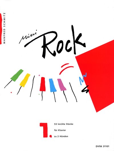 M. Schmitz: Mini Rock 1 53 leichte Stuecke fuer Klavier