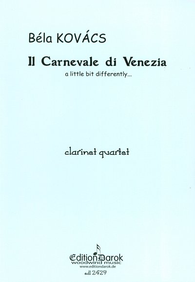 B. Kovacs: Il Carnevale di Venezia a little b, 4Klar (Pa+St)