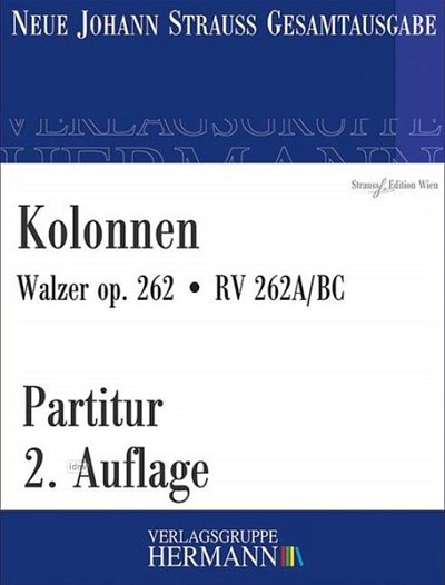 J. Strauß (Sohn): Kolonnen op. 262/ RV 262A/BC, Sinfo (Pa)