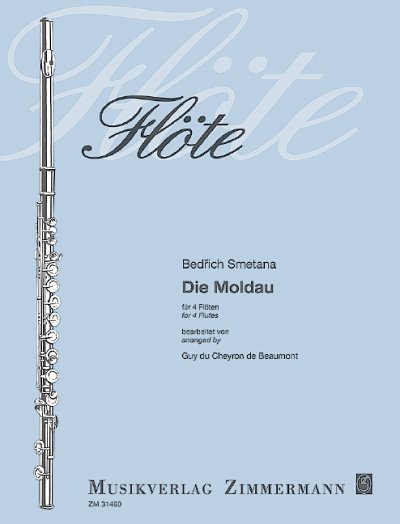 DL: B. Smetana: Die Moldau, 4Fl (Pa+St)