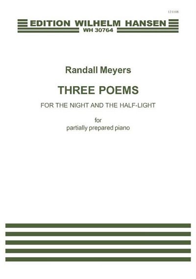 R. Meyers: Three Poems - For The Night and The Half-Li, Klav