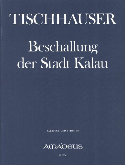 F. Tischhauser: Beschallung Der Stadt Kalau