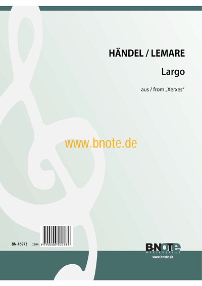 G.F. Händel: Largo aus "Xerxes"