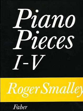 Smalley Roger: Klavierstuecke 1-5 (1962/63)
