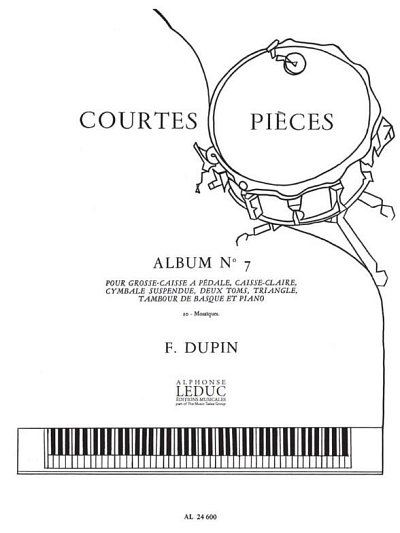F. Dupin: François Dupin: Courtes Pieces Vol.7 (Part.)