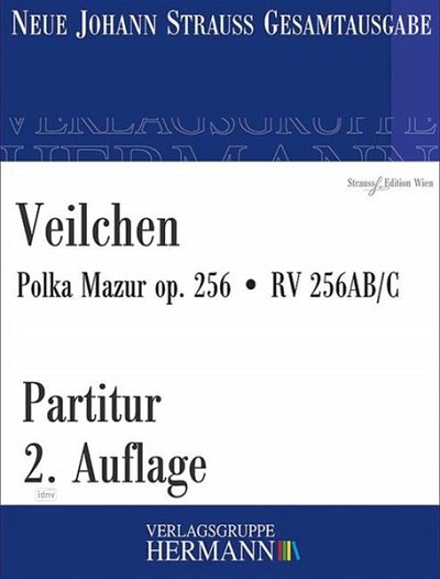 J. Strauß (Sohn): Veilchen op. 256/ RV 256AB/C, Sinfo (Pa)